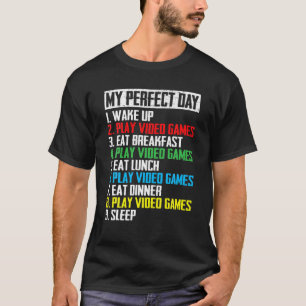 My Perfect Day Video Games Cool Gamer Dad T-Shirt