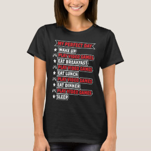 My Perfect Day Video Games Cool Gamer Gift Boys T-Shirt