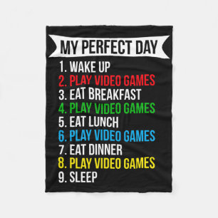 My Perfect Day Video Games Funny Cool Gamer Fleece Blanket