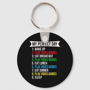 My Perfect Day Video Games Funny Cool Gamer Key Ring