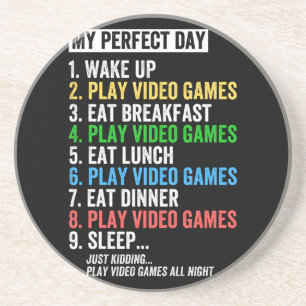 My Perfect Day Video Games T-shirt Funny Cool Game Coaster