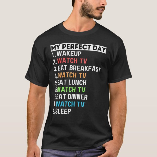My Perfect Day Watch TV - Television - Mum Dad T-Shirt (Front)