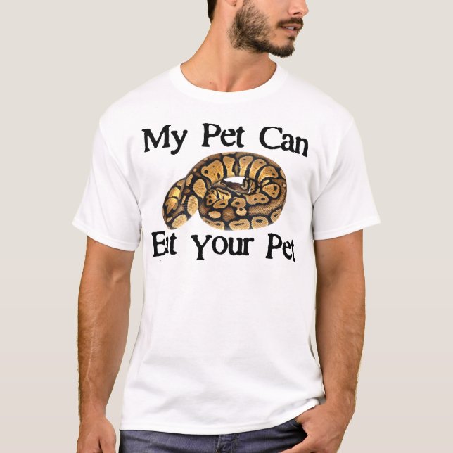 My Pet Can Eat Your Pet T-Shirt (Front)