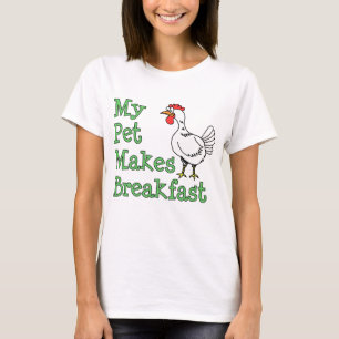 My Pet Makes Breakfast T-Shirt