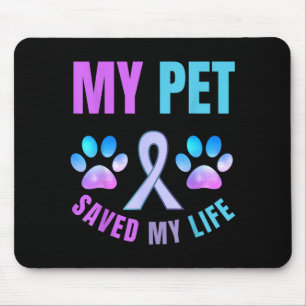My Pet Saved My Life Emotional Support Paws Mouse Pad