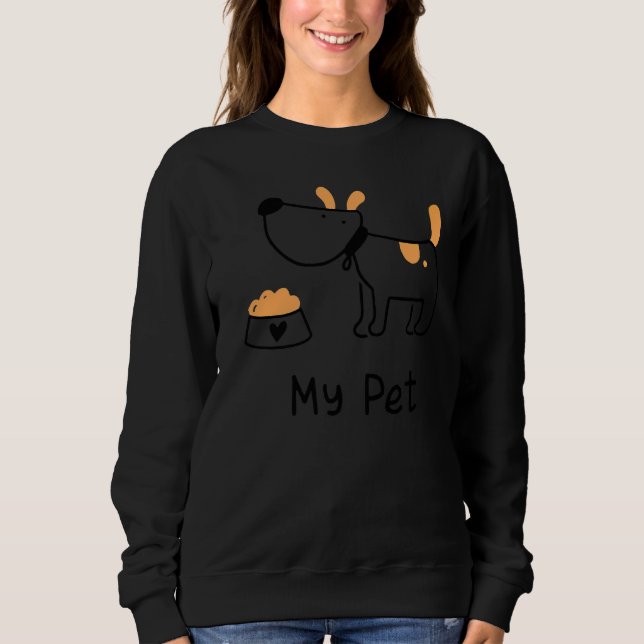 My Pet Sweatshirt (Front)