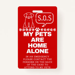 My Pets are Home Alone ICE  Badge ID Badge