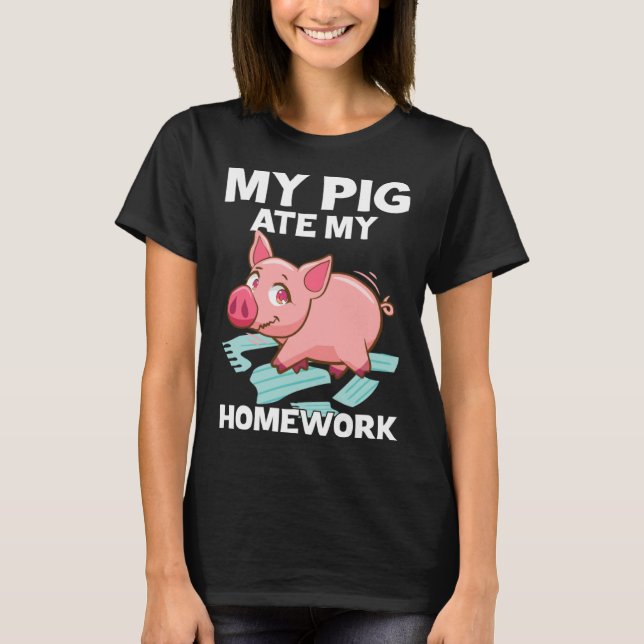 My Pig Ate My Homework  Piglet T-Shirt (Front)
