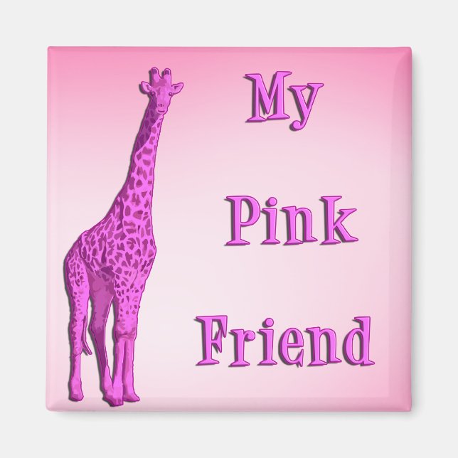 My pink friend magnet (Front)