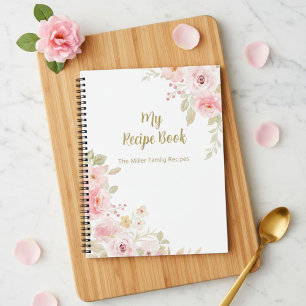 My Pink Rose Recipe Book, Personalized Cooking  Notebook