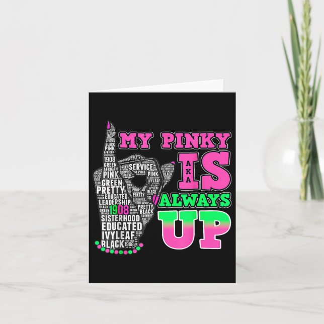 My Pinky Is Always Up Aka Black History Month 1  Card (Front)