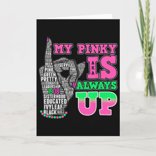 My Pinky Is Always Up Aka Black History Month Card