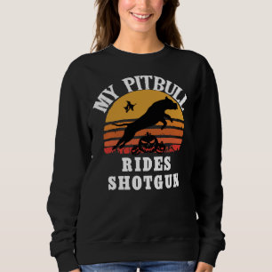 My Pitbull Rides Shotgun Funny Halloween Pitbull L Sweatshirt