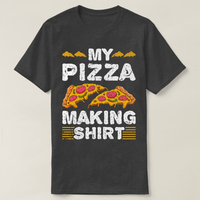 My Pizza Making T-Shirt (Design Front)