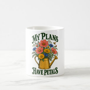 My Plans Have Petals Vintage Flower Garden Coffee Mug
