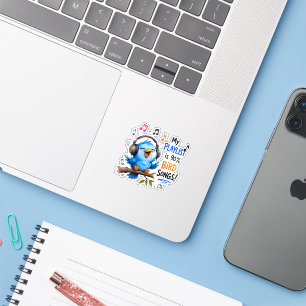 My Playlist Is 90% Bird Songs Kids Cute Blue Bird