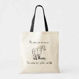 "My pony isn't fat" Tote