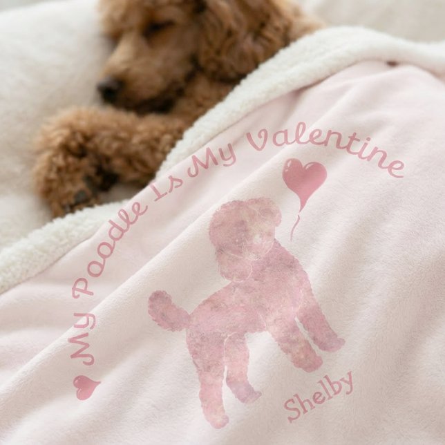 My Poodle Is My Valentine Poodle Custom Name Sherpa Blanket (Creator Uploaded)