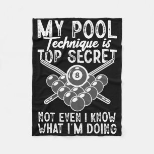 My Pool Technique Pool Player Funny Billiard Fleece Blanket