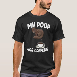 My Poop Has Caffine Funny Women Coffee Cat Kopi Lu T-Shirt