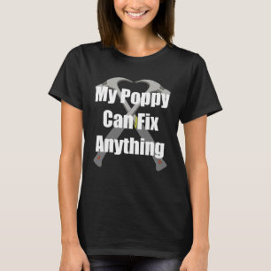 My Poppy Can Fix Anything Grandpa Grandfather T-Shirt