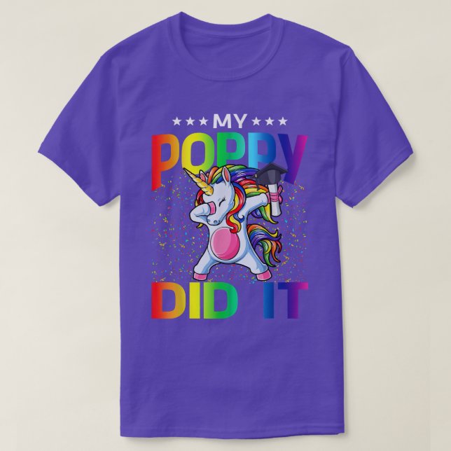 My Poppy Did It Graduation Graduated Unicorn  T-Shirt (Design Front)
