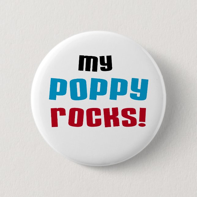 My Poppy Rocks T-shirts and Gifts 6 Cm Round Badge (Front)