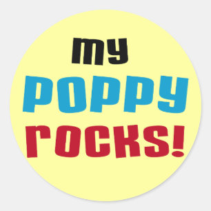 My Poppy Rocks T-shirts and Gifts Classic Round Sticker
