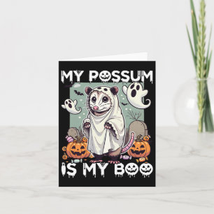 My Possum Is My Boo Halloween Ghost Spooky Possum Card
