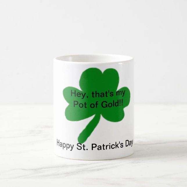 My Pot of Gold Happy St. Patrick's Day Mug (Center)