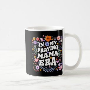 My Praying Mama Era Christian Jesus Mummy Mum Moth Coffee Mug