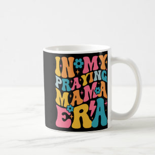 My Praying Mama Era Christian Jesus Mummy Mum Moth Coffee Mug
