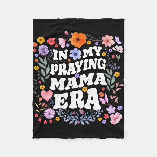 My Praying Mama Era Christian Jesus Mummy Mum Moth Fleece Blanket (Front)