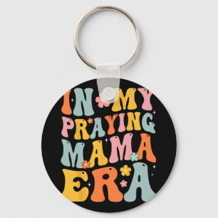 My Praying Mama Era Religious Mum Christian Mother Key Ring