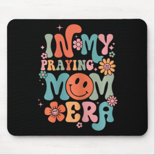 My Praying Mama Era Religious Mum Christian Mother Mouse Pad