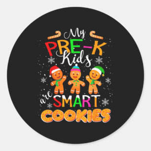 My Pre-k Kids Are Smart Cookies Christmas Teacher Classic Round Sticker