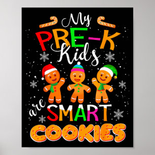 My Pre-k Kids Are Smart Cookies Christmas Teacher Poster
