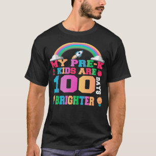 My Prek kids 100 days Brighter T-Shirt