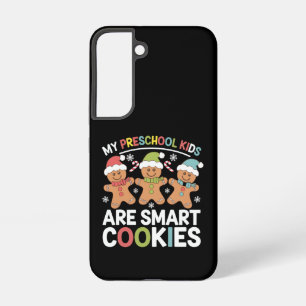 My Preschool Kids Are Smart Cookies Teacher Xmas Samsung Galaxy Case