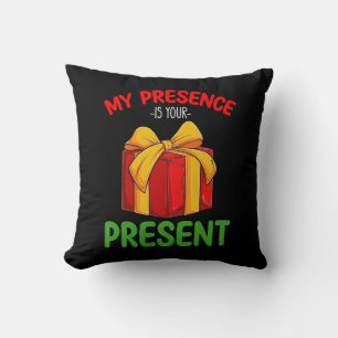 My Presence Is Your Present Family Christmas Cushion