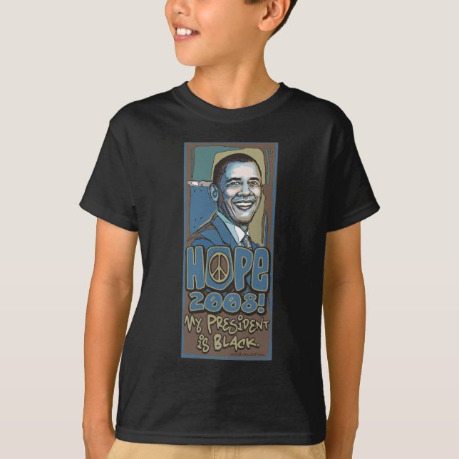 My President is Black Obama Shirt (Front)