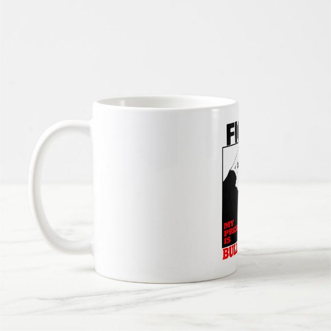 My President is bulletproof Trump Coffee Mug (Left)