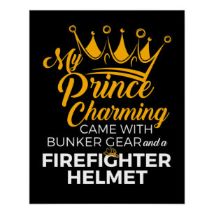 My Prince Charming Firefighter Wife Poster