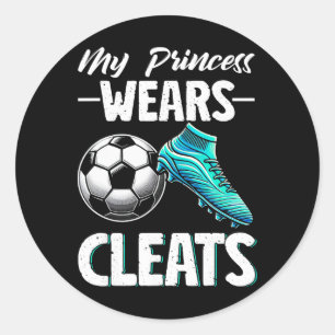 My Princess Wears Cleats Soccer Season Footll Moth Classic Round Sticker