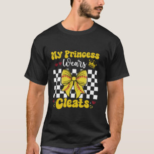 My Princess Wears Cleats Softball Mum Coquette Mot T-Shirt