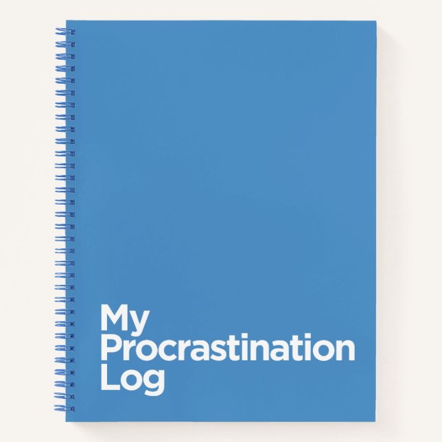 My Procrastination Log Notebook (Front)