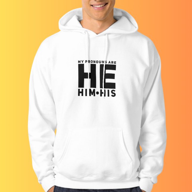 My Pronouns are HE HIM HIS Hoodie (Creator Uploaded)