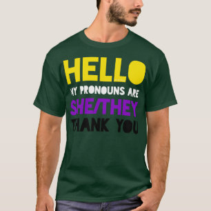 My pronouns are shethey T-Shirt