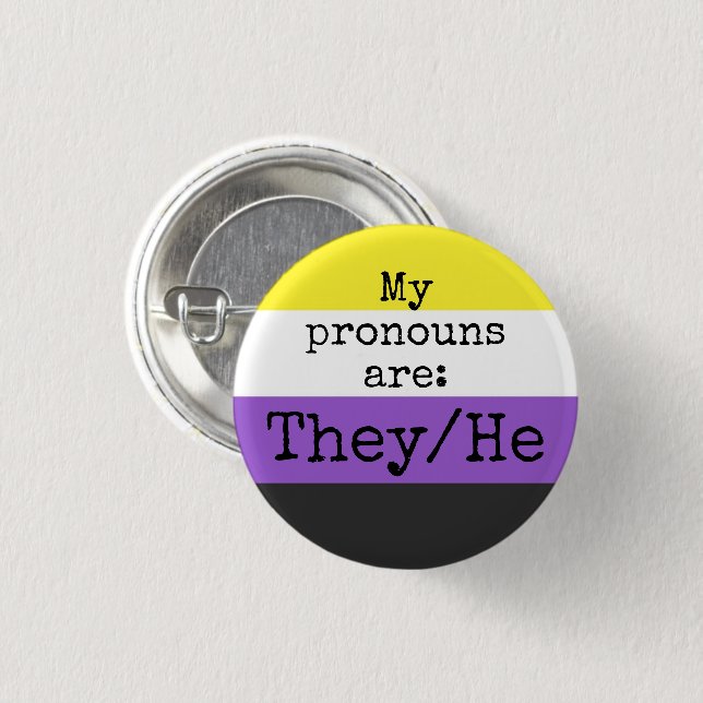 My pronouns are: They/He - Nonbinary Flag 3 Cm Round Badge (Front & Back)