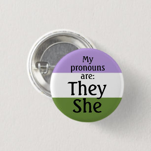 My pronouns are: They She - genderqueer flag 3 Cm Round Badge
